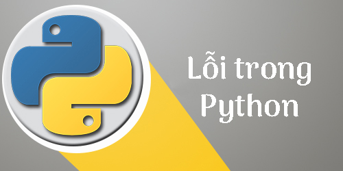 Tìm hiểu về lỗi cú pháp trong Python
