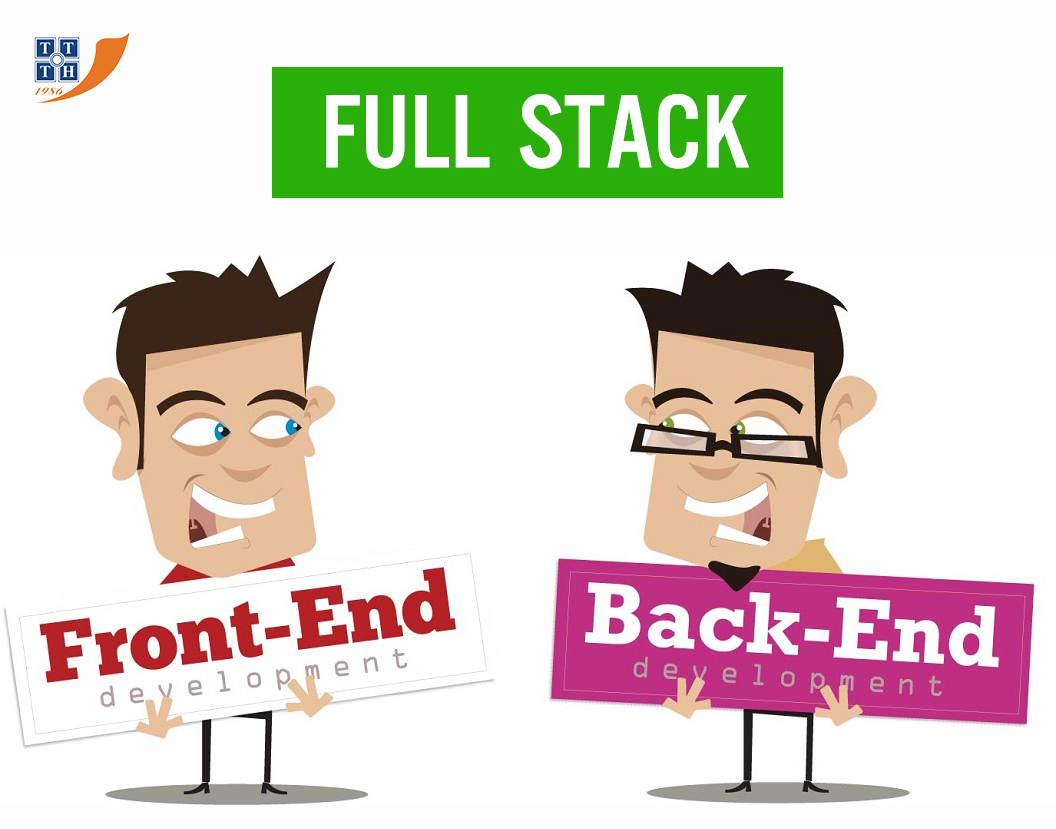 Thế nào là lập trình Front-end, back-end, Fullstack